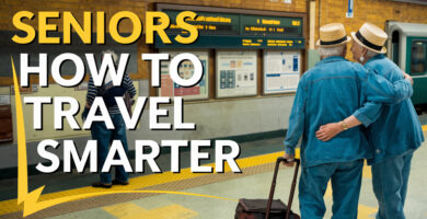 Senior Friendly Travel TIps