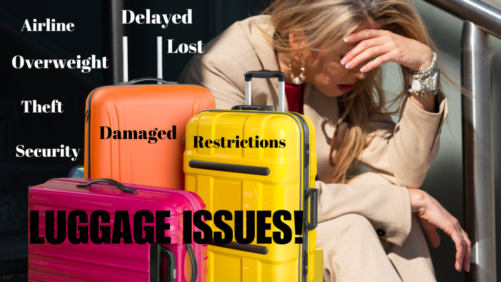 luggage issues